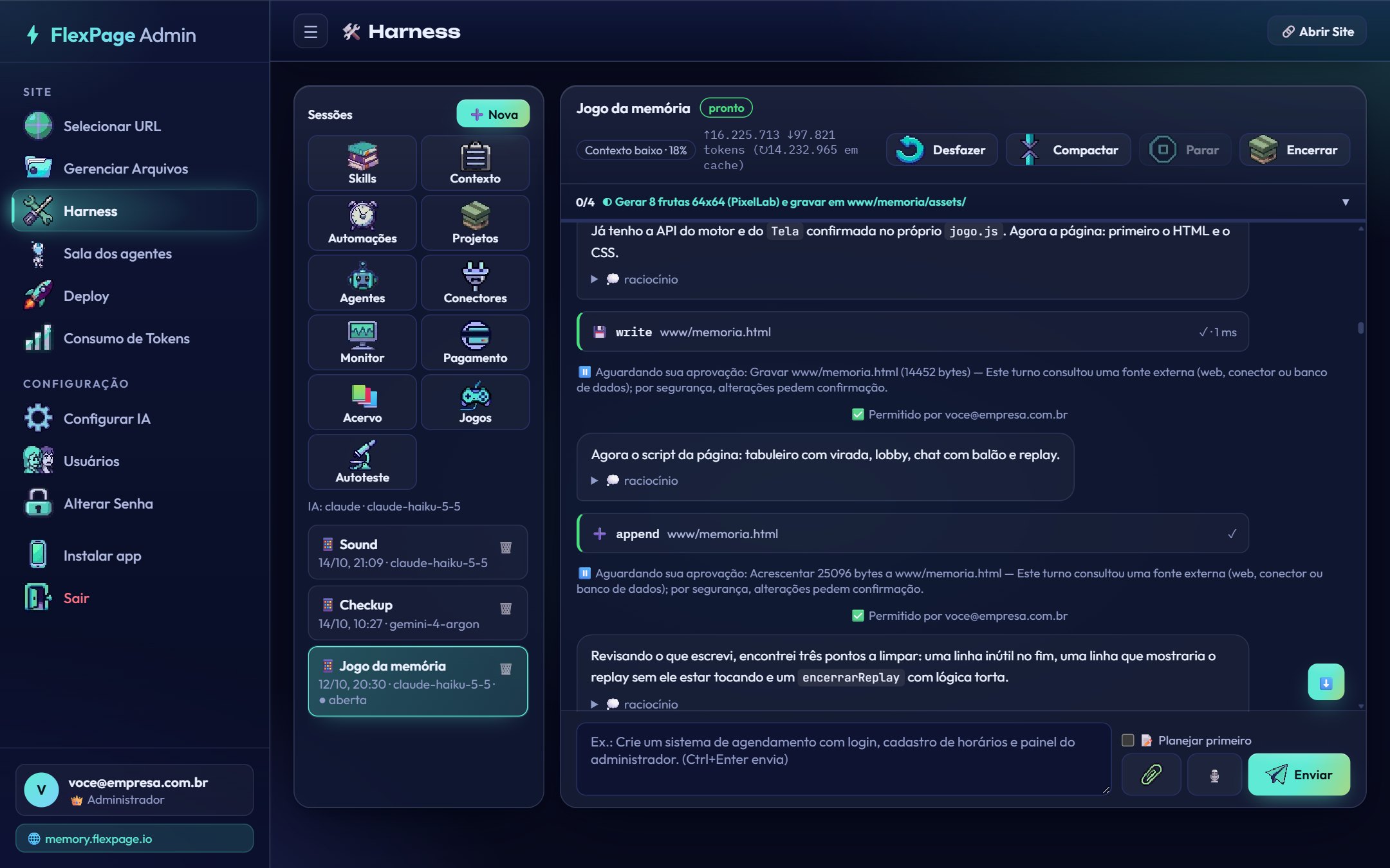 Tela do Harness: sessões à esquerda com os atalhos Skills, Contexto, Automações, Projetos, Agentes, Conectores, Monitor, Pagamento, Acervo, Jogos e Autoteste; à direita, a lista de tarefas, cada arquivo gravado e a aprovação registrada.